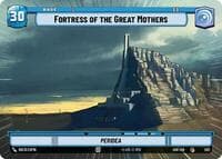 Fortress of the Great Mothers (Plastic) - Galactic Championship 2026 - Star Wars: Unlimited card