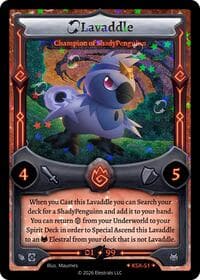 Lavaddle - Champion of ShadyPenguinn (Serialized) - Awakened Promos - Elestrals card