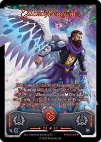 ShadyPenguinn (Serialized) - Awakened Promos - Elestrals card