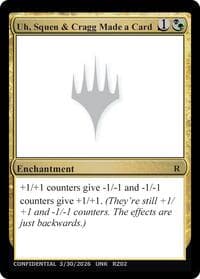Uh, Squen & Cragg Made a Card - Un-Known Event Playtest Cards - Magic: The Gathering card