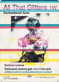 All That Glitters (0243) - Secret Lair x MSCHF: The Zeta Set - Magic: The Gathering card