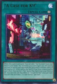"A Case for K9" - Limited Pack World Championship 2026 - YuGiOh card