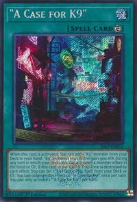 "A Case for K9" (Emblazoned Secret Rare) - Limited Pack World Championship 2026 - YuGiOh card