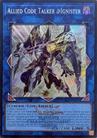 Allied Code Talker @Ignister (Emblazoned Secret Rare) - Limited Pack World Championship 2026 - YuGiOh card