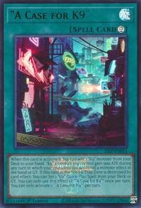 "A Case for K9" (Emblazoned) - Limited Pack World Championship 2026 - YuGiOh card