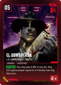 El Sombreron - La Venganza Lenta - Welcome to Night City - Beta - Cyberpunk TCG card