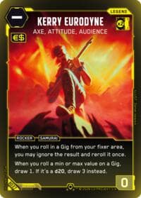 Kerry Eurodyne - Axe, Attitude, Audience (Rare) - Welcome to Night City - Beta - Cyberpunk TCG card