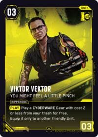 Viktor Vektor - You Might Feel a Little Pinch - Welcome to Night City - Beta - Cyberpunk TCG card
