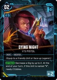 Dying Night - V's Pistol - Welcome to Night City - Beta - Cyberpunk TCG card