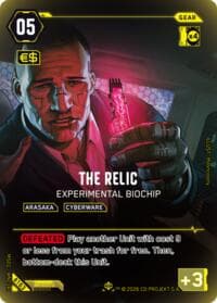The Relic - Experimental Biochip (IO) - Welcome to Night City - Beta - Cyberpunk TCG card