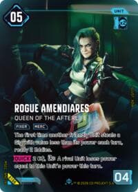 Rogue Amendiares - Queen of the Afterlife (IO) - Welcome to Night City - Beta - Cyberpunk TCG card