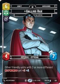 Gallius Rax - Counselor to the Empire - Sector and Regional Promos: Season 2 - Star Wars: Unlimited card