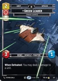 Green Leader - Crynyd's Sacrifice - Sector and Regional Promos: Season 2 - Star Wars: Unlimited card