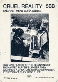 Cruel Reality (0036) - Secret Lair x MSCHF: The Zeta Set - Magic: The Gathering card
