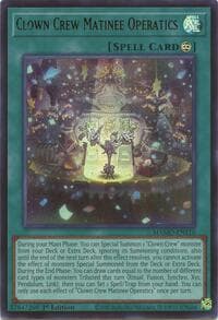Clown Crew Matinee Operatics - Magnificent Monsters - YuGiOh card
