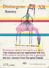 Disintegrate (0298) - Secret Lair x MSCHF: The Zeta Set - Magic: The Gathering card
