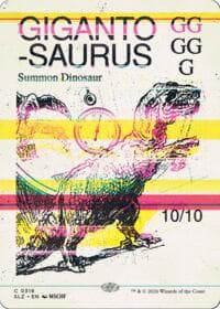 Gigantosaurus (0318) - Secret Lair x MSCHF: The Zeta Set - Magic: The Gathering card