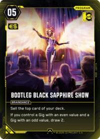 Bootleg Black Sapphire Show - Welcome to Night City - Retail - Cyberpunk TCG card