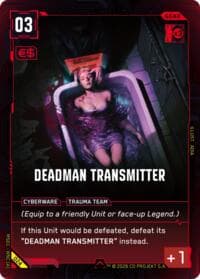 Deadman Transmitter - Welcome to Night City - Retail - Cyberpunk TCG card