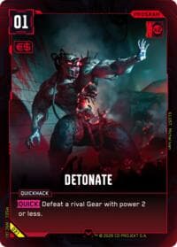 Detonate - Welcome to Night City - Retail - Cyberpunk TCG card
