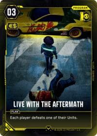 Live with the Aftermath - Welcome to Night City - Retail - Cyberpunk TCG card