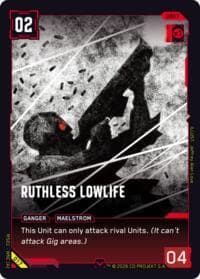 Ruthless Lowlife - Welcome to Night City - Retail - Cyberpunk TCG card