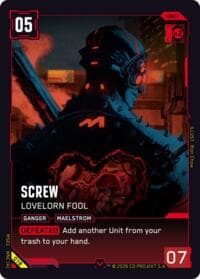 Screw - Lovelorn Fool - Welcome to Night City - Retail - Cyberpunk TCG card