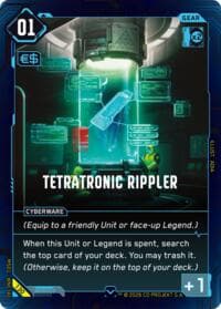 Tetratronic Rippler - Welcome to Night City - Retail - Cyberpunk TCG card
