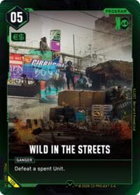 Wild in the Streets - Welcome to Night City - Retail - Cyberpunk TCG card