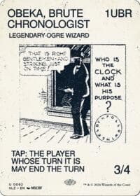 Obeka, Brute Chronologist (0092) - Secret Lair x MSCHF: The Zeta Set - Magic: The Gathering card