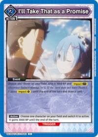 I'll Take That as a Promise - UE24BT: Re:ZERO -Starting Life in Another World- - Union Arena card