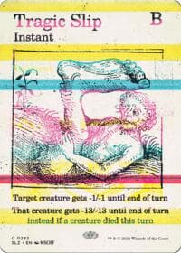 Tragic Slip (0292) - Secret Lair x MSCHF: The Zeta Set - Magic: The Gathering card