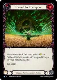 Commit to Corruption - Armory Deck: Malice - Flesh and Blood TCG card