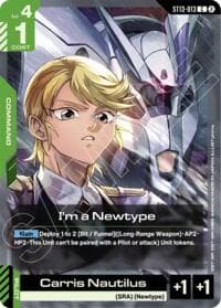 I'm a Newtype - Starter Deck 13: Silent Barrage - Gundam Card Game card