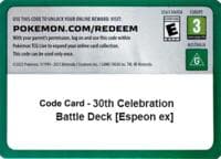 Code Card - 30th Celebration Battle Deck [Espeon ex] - ME: 30th Celebration - Pokemon card