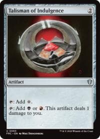 Talisman of Indulgence - Commander: Reality Fracture - Magic: The Gathering card