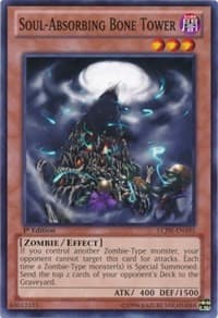 Soul-Absorbing Bone Tower - Legendary Collection 4: Joey's World - YuGiOh card
