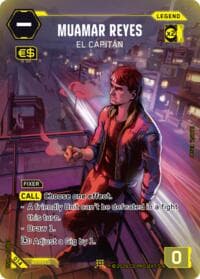 Muamar Reyes - El Capitan - Edgerunner Open Season 1 - Cyberpunk TCG card