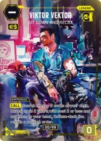 Viktor Vektor - Sit Down and Relax - Edgerunner Open Season 1 - Cyberpunk TCG card