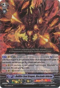 Hellfire Seal Dragon, Blockade Inferno - BT11: Seal Dragons Unleashed - Cardfight Vanguard card