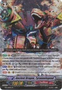 Ancient Dragon, Tyrannolegend - BT11: Seal Dragons Unleashed - Cardfight Vanguard card