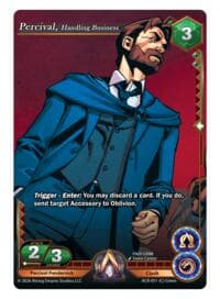Percival Pendervick, Handling Business - Nexus of Power - Alpha Clash card