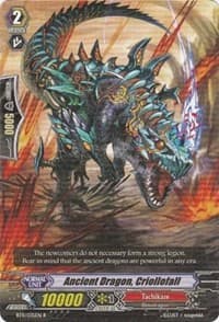 Ancient Dragon, Criollofall - BT11: Seal Dragons Unleashed - Cardfight Vanguard card