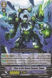 Titan of the Beam Cannon Tower - BT11: Seal Dragons Unleashed - Cardfight Vanguard card