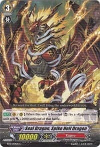Seal Dragon, Spike Hell Dragon - BT11: Seal Dragons Unleashed - Cardfight Vanguard card