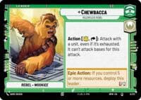 Chewbacca - Relentless Rebel - Homeworlds - Star Wars: Unlimited card