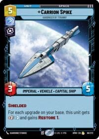 Carrion Spike - Harbinger of Tyranny - Homeworlds - Star Wars: Unlimited card