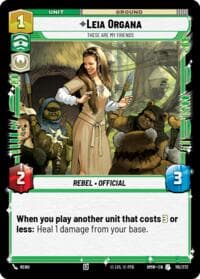 Leia Organa - These Are My Friends - Homeworlds - Star Wars: Unlimited card