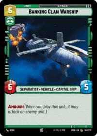 Banking Clan Warship - Homeworlds - Star Wars: Unlimited card