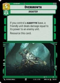 Overgrowth - Homeworlds - Star Wars: Unlimited card